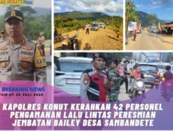 Kapolres Konut Kerahkan 42 Personel Pengamanan Lalu Lintas Peresmian Jembatan Bailey Desa Sambandete