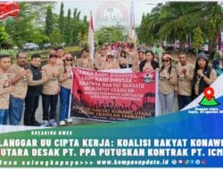 Langgar UU Cipta Kerja, Koalisi Rakyat Konawe Utara Desak PT. PPA Putuskan Kontrak PT. ICM