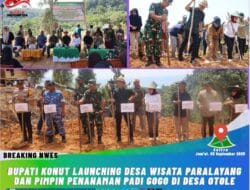 Bupati Konut Launching Desa Wisata Paralayang dan Pimpin Penanaman Padi Gogo di Desa Otole