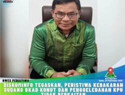Diskominfo Tegaskan, Peristiwa Kebakaran Gudang BKAD Konut dan Penggeledahan KPU Tidak Berkaitan